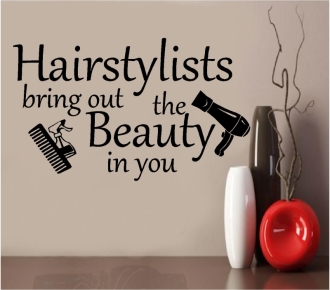 Sticker decorativ Hairstylists bring out the beauty in you